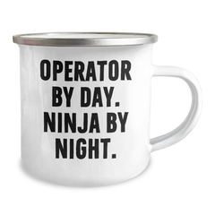 Operator Gifts by Day, Ninja by Night, Funny Quote, Camping Mug for Father's Day, Gifts from Family - Image 2
