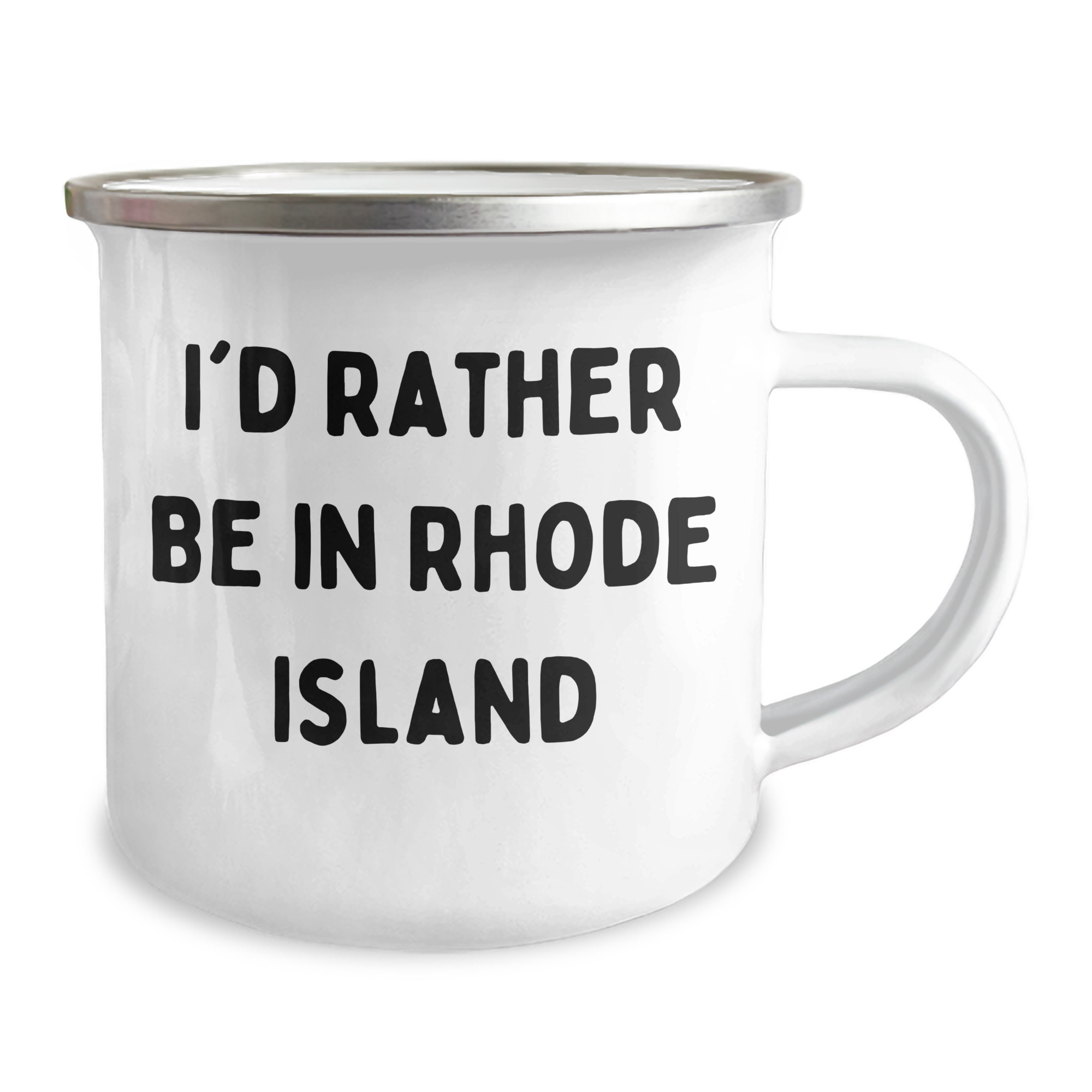 Gifts from Friends for Graduation in Rhode Island - I'd Rather Be In Rhode Island Camping Mug, Funny Quote, 12 oz Stainless Steel with Enamel Finish - Image 2