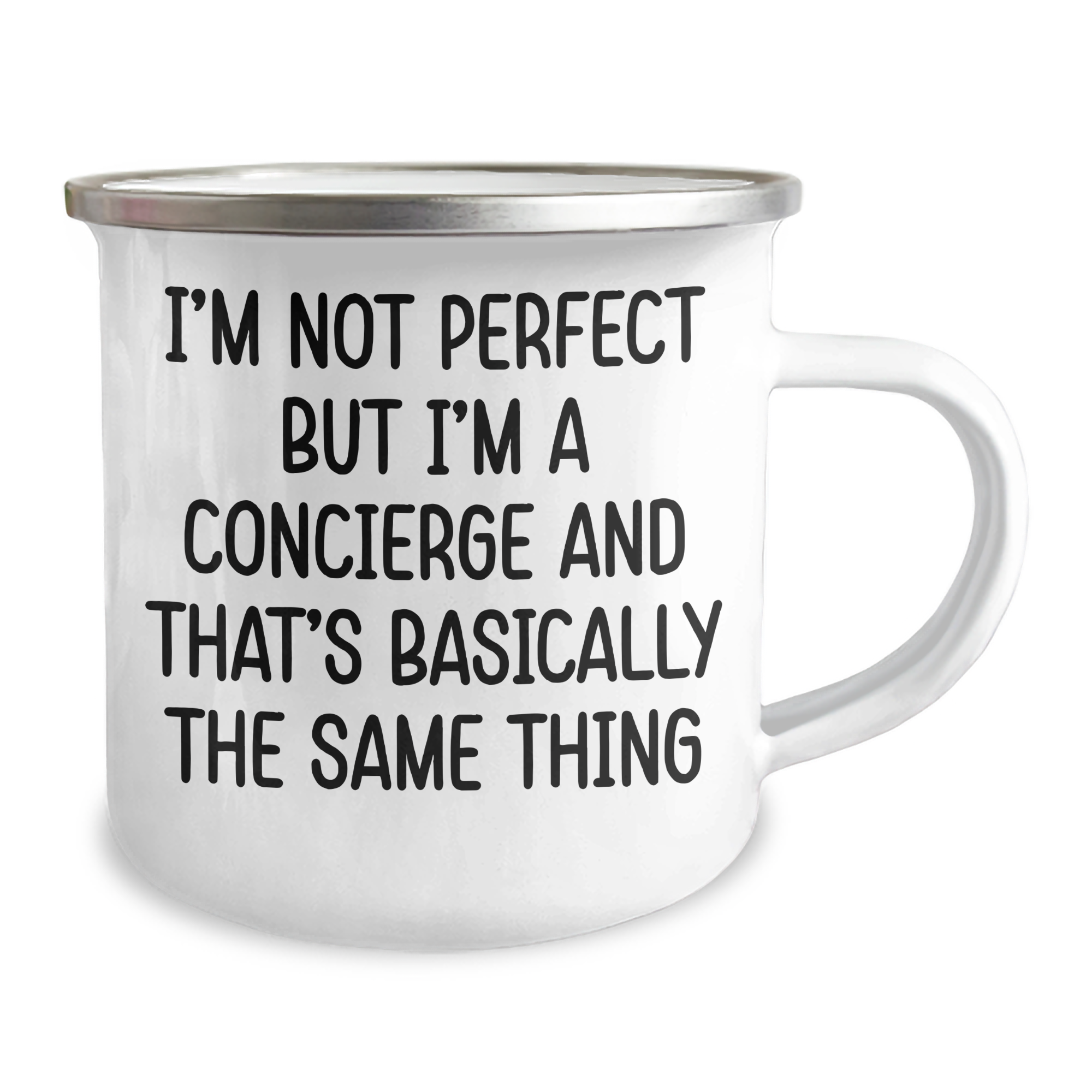 Concierge Delight Funny Camping Mug Gifts from Friends for Graduation Celebration, I'm Not Perfect But I'm A Concierge And That's Basically The Same Thing - Image 2
