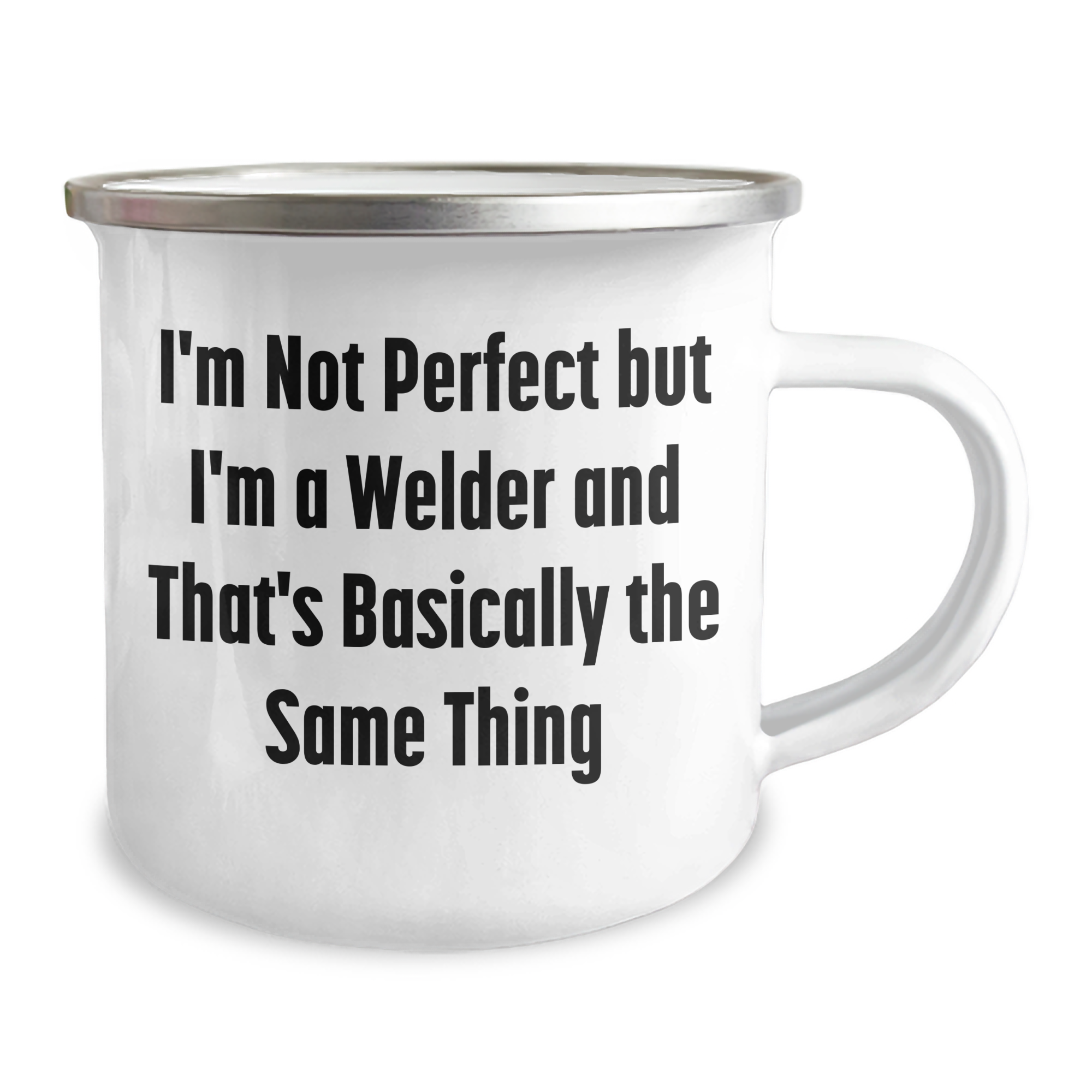 Welder Gifts for Him, Funny Camping Mug with 'I'm Not Perfect But I'm A Welder And That's Basically The Same Thing' Quote, Gifts from Men, Unique Gifts for Father's Day - Image 2