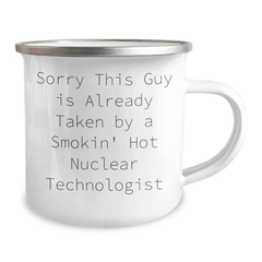 Nuclear Technologist Gifts, Sorry This Guy Is Already Taken Camping Mug, Funny Father's Day Coffee Mug - Image 2