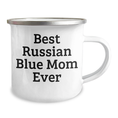 Funny Russian Blue Cat Mom Gifts for Dad - Best Russian Blue Mom Ever Camping Mug, 12 oz Stainless Steel with Enamel Finish, Gifts from Men to Russian Blue Cat Lovers on Father's Day - Image 2