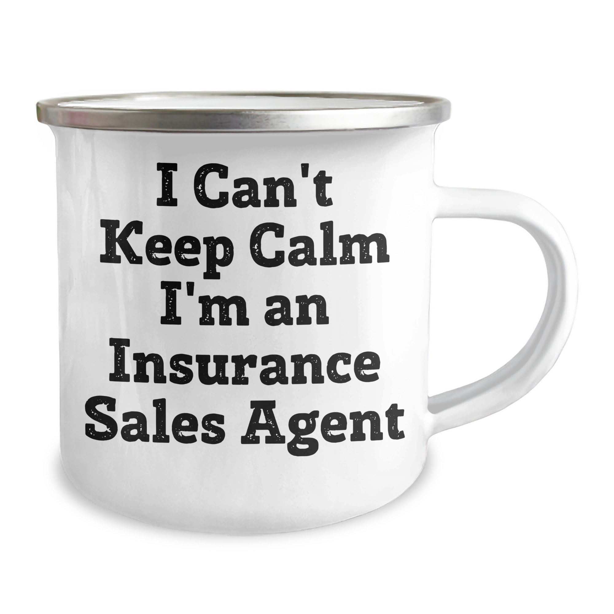 Funny Insurance Sales Agent Gifts from Friends, 'I Can't Keep Calm I'm An Insurance Sales Agent' Camping Mug for Insurance Sales Agent Graduation - Image 2