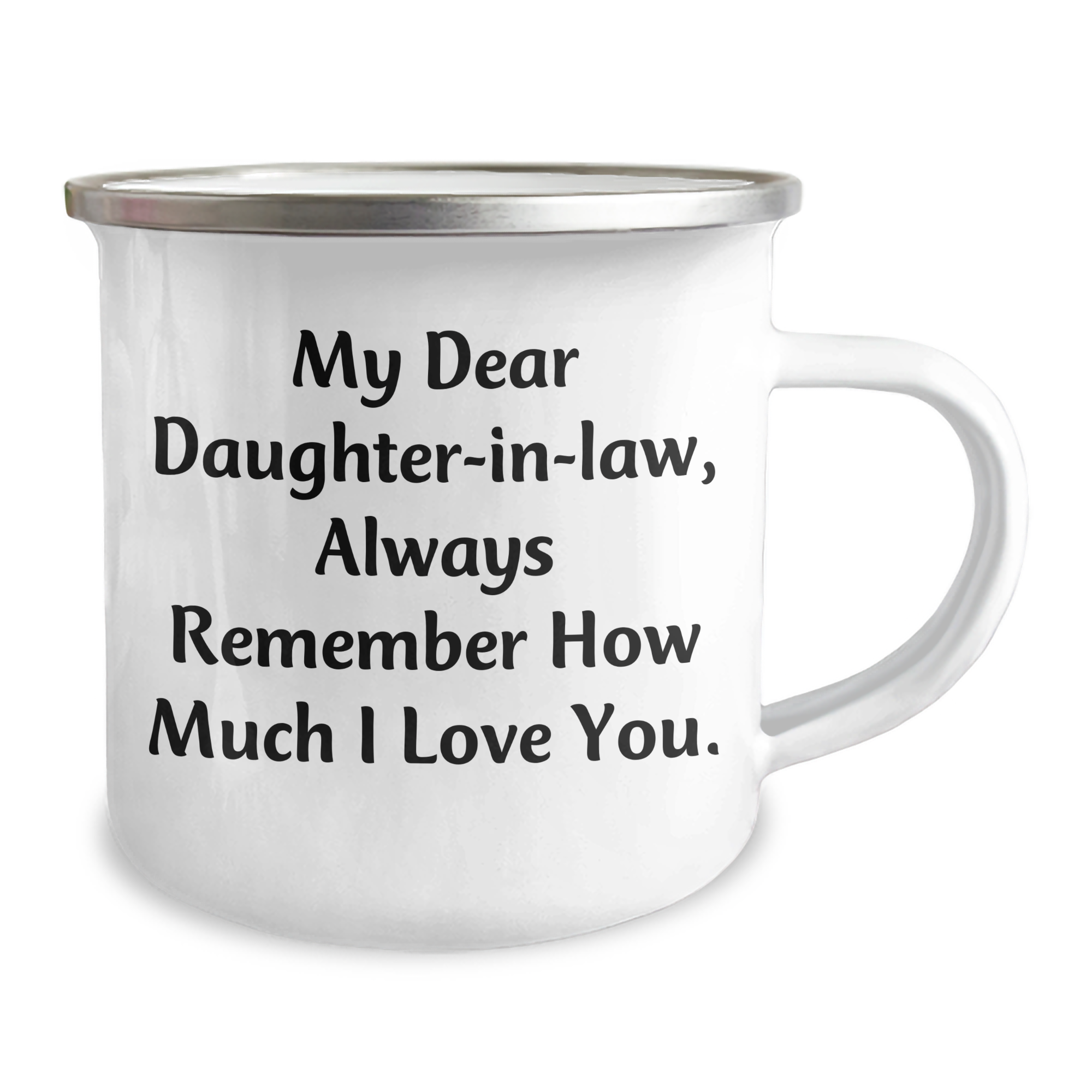 Gifts from Mom to Daughter-in-law - Funny Quote Camping Mug, 12 oz, Stainless Steel with Enamel Finish, Graduation Unique Gifts for Her - Image 2