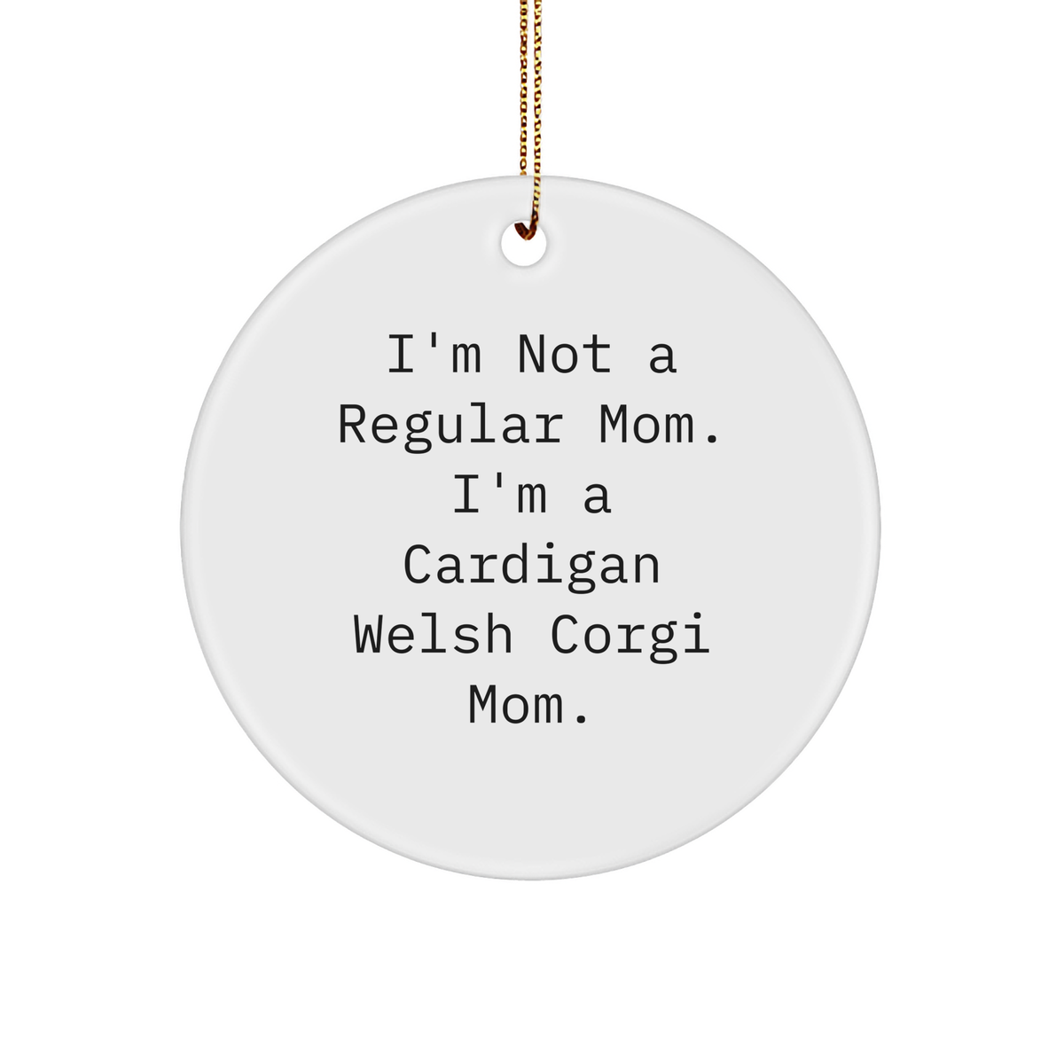 Cardigan Welsh Corgi Dog Mom Funny Christmas Unique Gifts from Friends for Family - Image 1