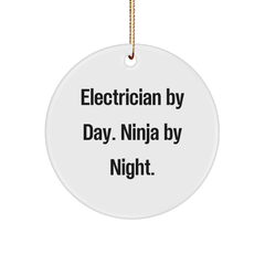 Electrician Gifts from Friends, Unique Circle Ornament for Electrician By Day. Ninja By Night., Christmas Decorations - Image 1