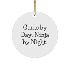 Guide Gifts from Men, Guide Gifts for Christmas - Circle Ornament, 'Guide By Day. Ninja By Night.' - Image 1
