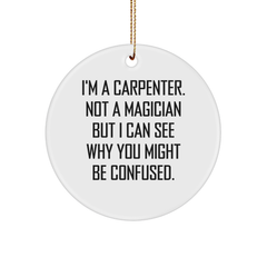 Funny Carpenter Gifts from Family, Christmas Circle Ornament for Men, Women, Friends, Coworkers - Image 1