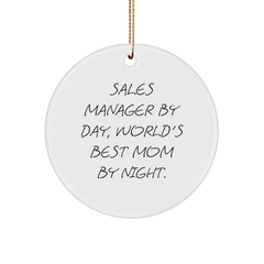 Sales Manager Gifts from Men - Funny Circle Ornament for Sales Manager By Day, World's Best Mom By Night - Christmas Unique Gifts for Her - Image 1