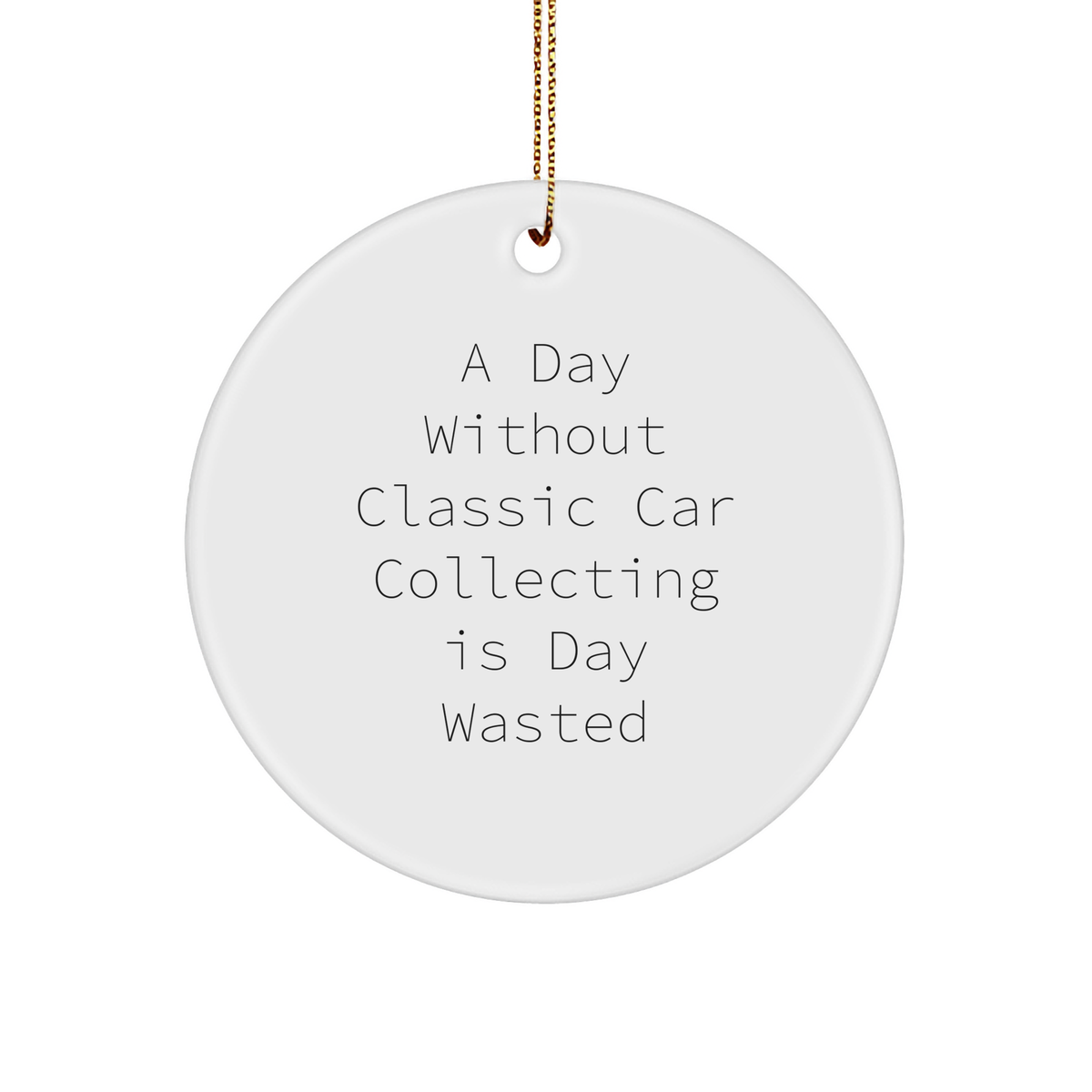 Classic Car Collecting Gifts from Men for Friends to Family Unique Christmas Circle Ornament - Image 1