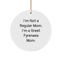 Great Pyrenees Dog Mom Christmas Circle Ornament, Funny Quote Gifts from Family to Friends - Image 1