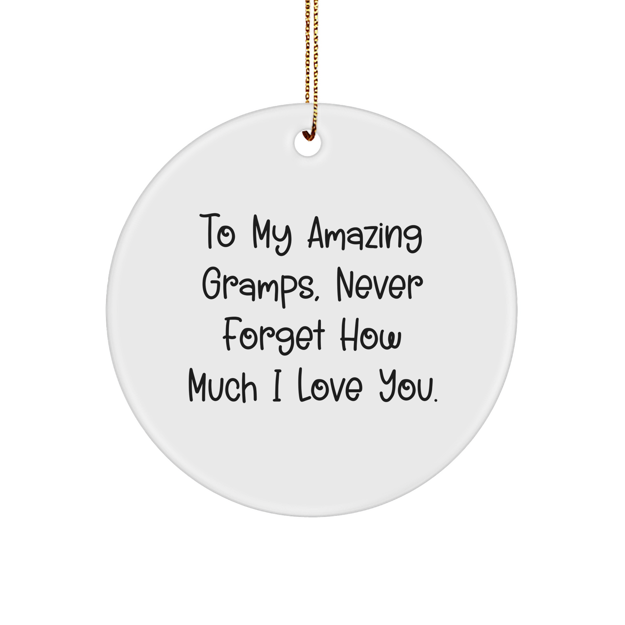 Funny Gramps Gifts for Him - To My Amazing Gramps, Gifts from Men to Gramps, Circle Ornament for Christmas - Image 1