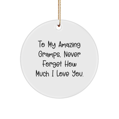 Funny Gramps Gifts for Him - To My Amazing Gramps, Gifts from Men to Gramps, Circle Ornament for Christmas - Image 1