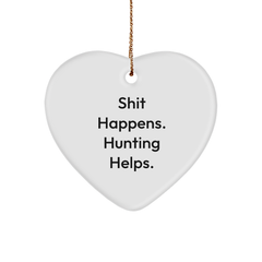 Funny Hunting Gifts for Men from - 'Shit Happens. Hunting Helps.' Heart Ornament for Christmas - Image 1