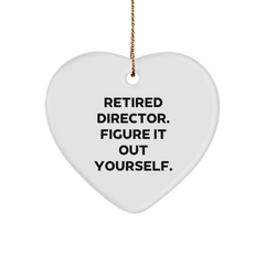 Funny Director Heart Ornament Gifts from Friends for Director, 'Retired Director. Figure It Out Yourself.' White Heart Shaped MDF - Image 1