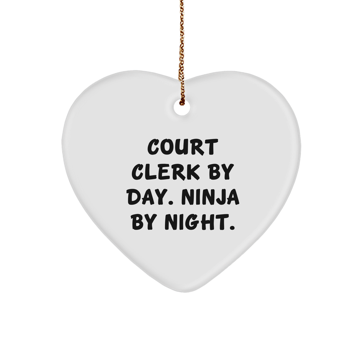 Courtside Heart Ornament, Court Clerk Gifts, 'Court Clerk By Day. Ninja By Night.' Quote, Heartfelt Christmas Unique Gift for Court Clerk Friends, Family, Coworkers, and Loved Ones - Image 1