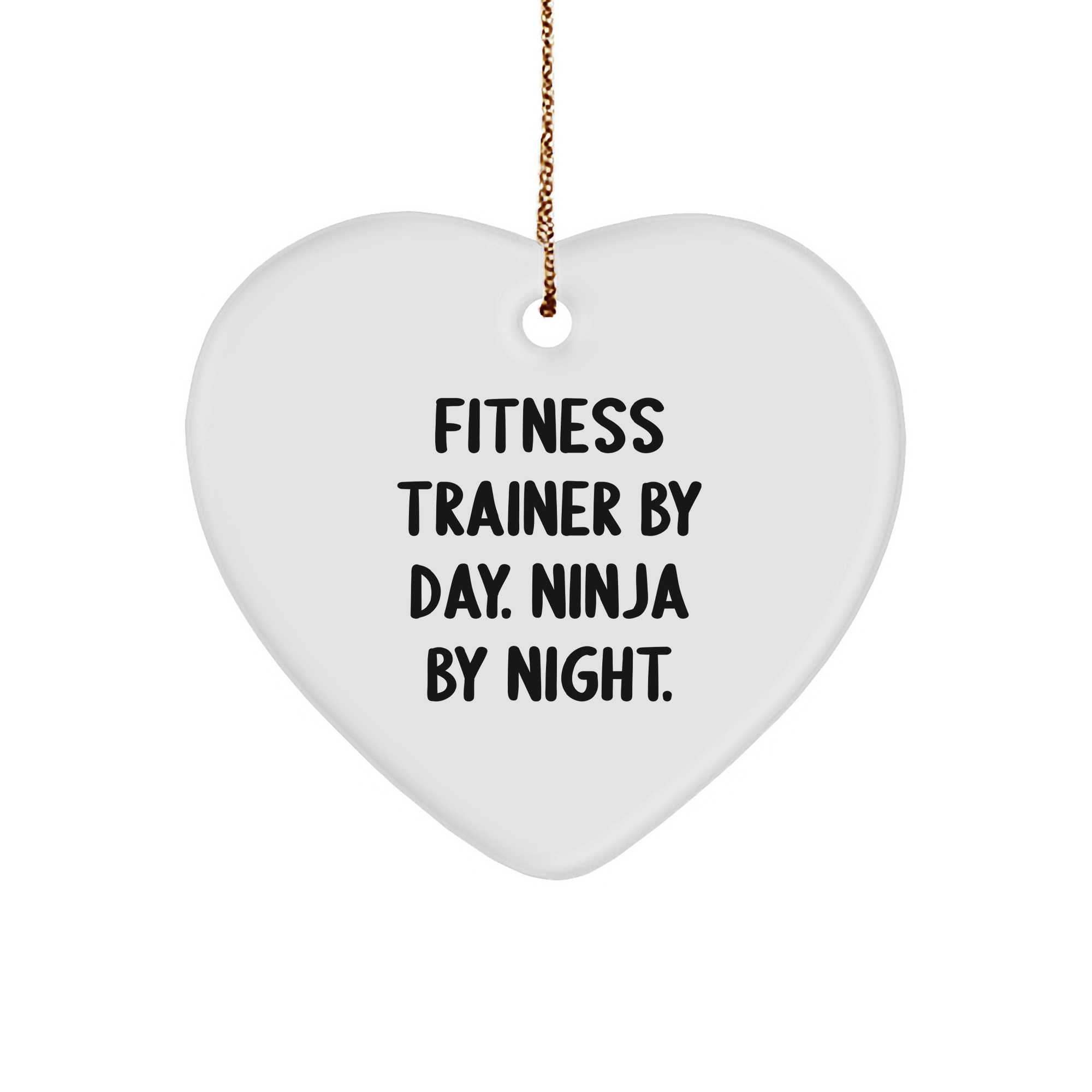Fitness Trainer Gifts from Friends - Funny Heart Ornament for Christmas - By Day. Ninja By Night. - Image 1
