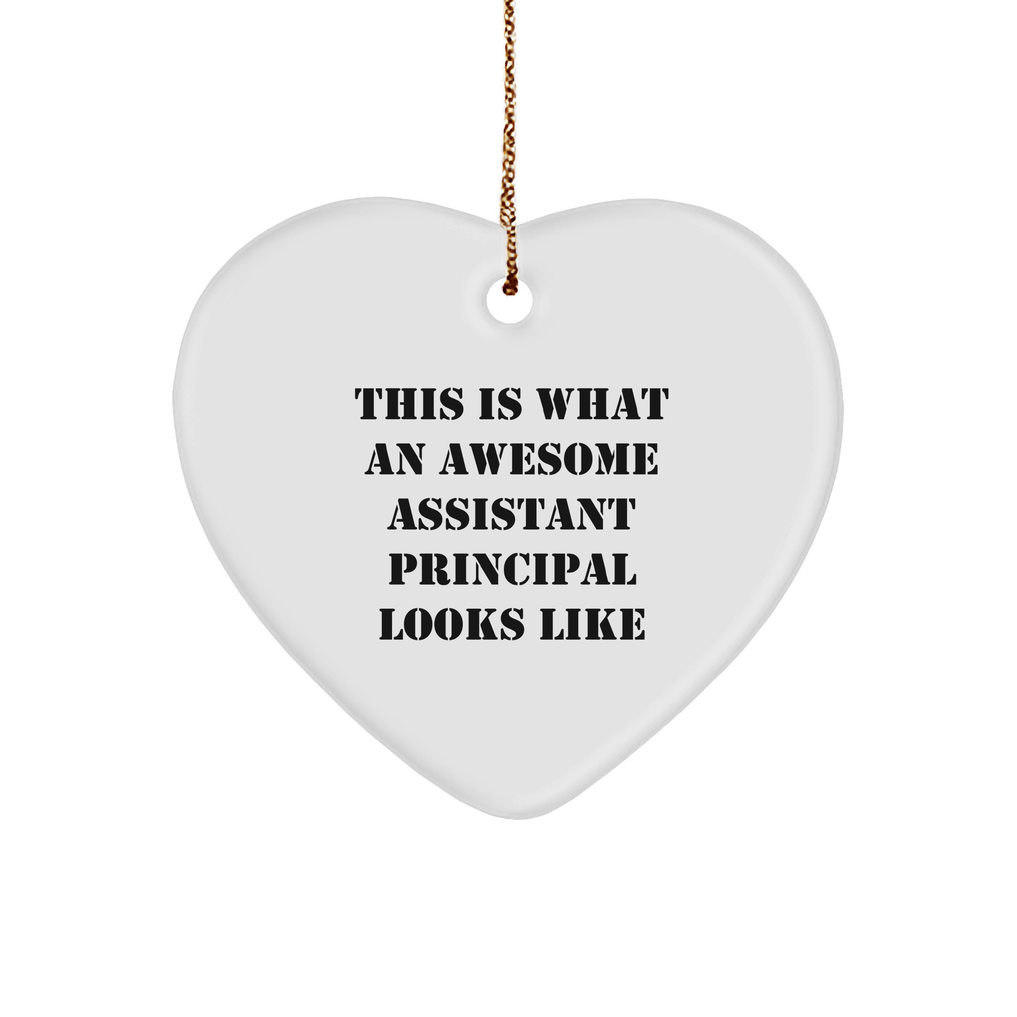 Awesome Assistant Principal Gifts from Friends - This Is What An Awesome Assistant Principal Looks Like Heart Ornament for Christmas - Image 1