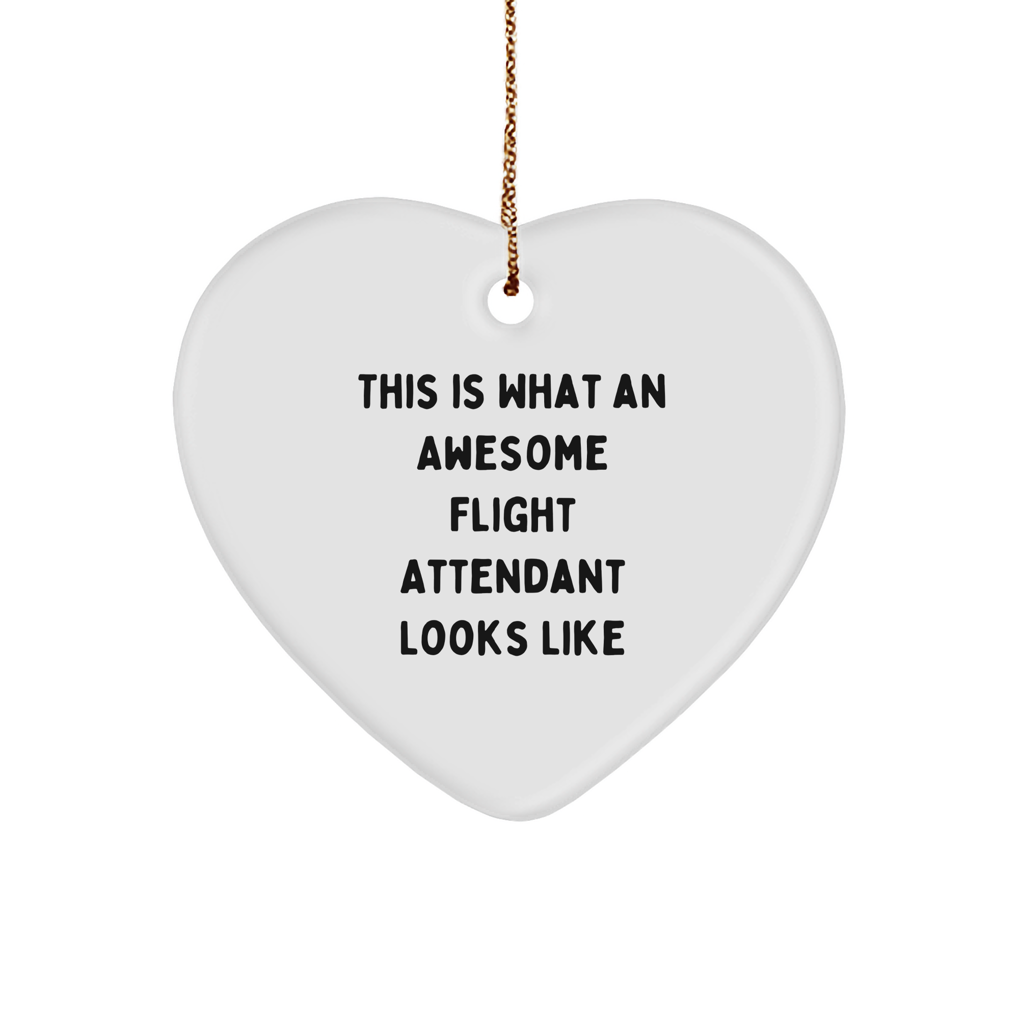 Flight Attendant Gifts from Men, Funny Heart Ornament, 'This Is What An Awesome Flight Attendant Looks Like', Christmas Unique Gifts for Women, Friends, Coworkers, Family - Image 1