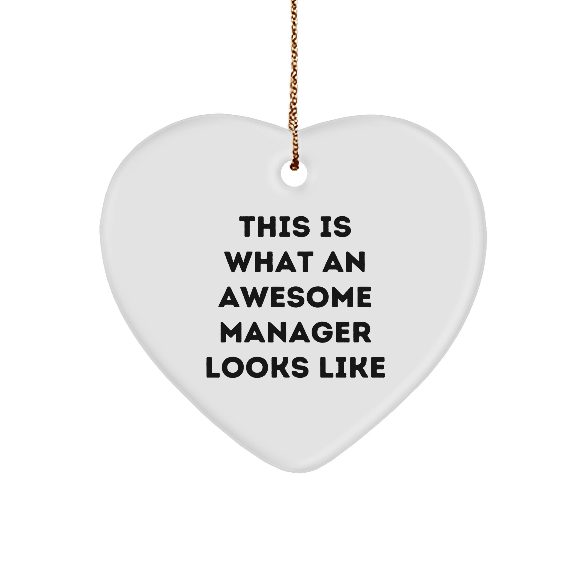 Funny Manager Gifts from Friends for Christmas - This Is What An Awesome Manager Looks Like Heart Ornament - Image 1