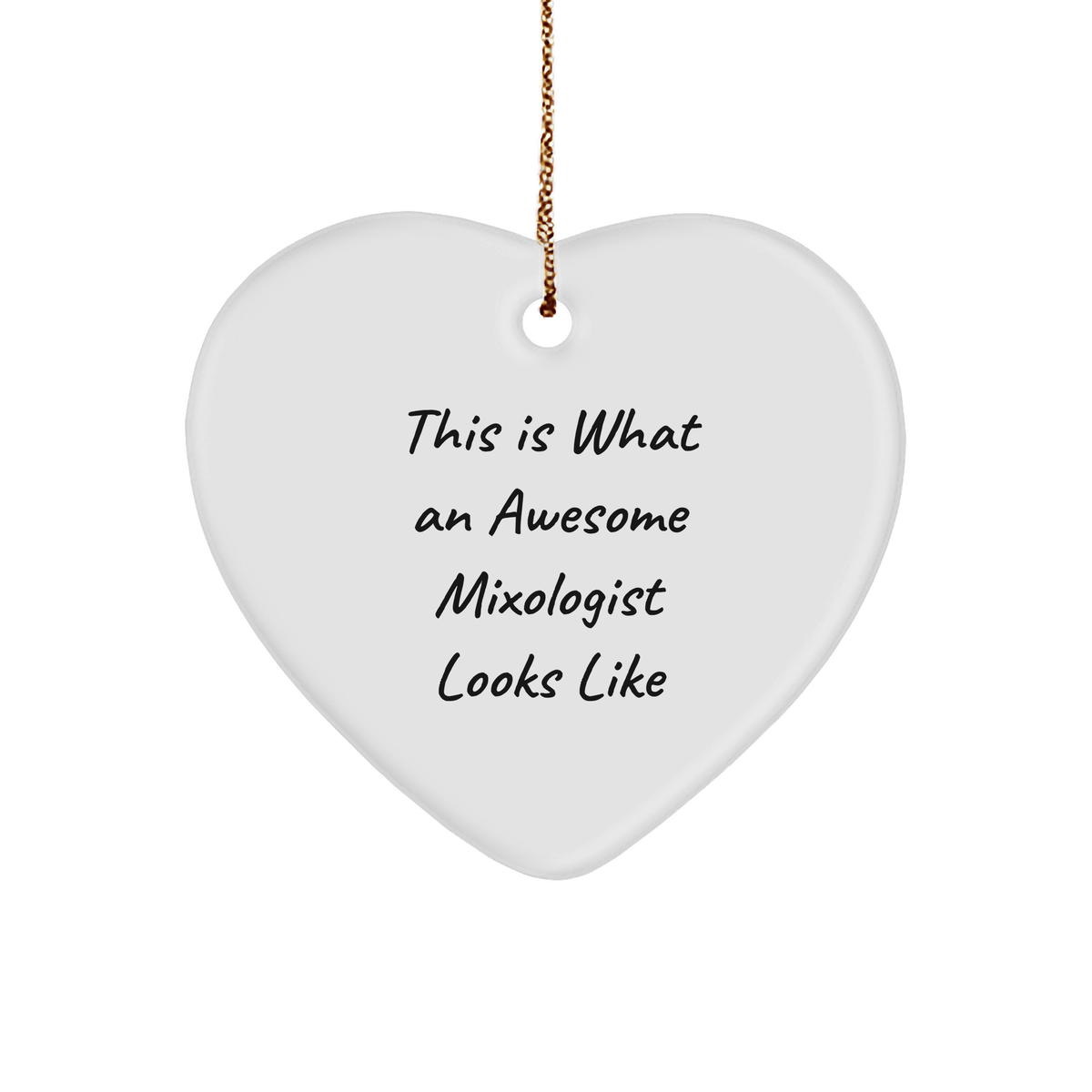 Funny Mixologist Gifts from Friends, This Is What An Awesome Mixologist Looks Like Heart Ornament for Christmas - Image 1