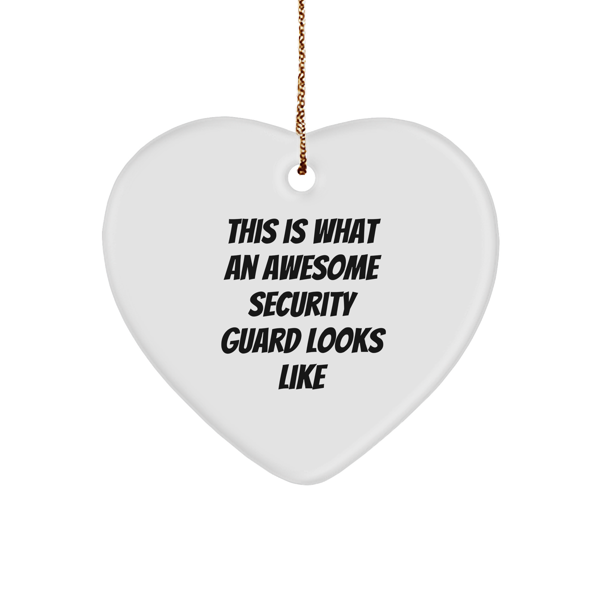 Funny Security Guard Gifts from Friends, Heart Ornament This Is What An Awesome Security Guard Looks Like, Christmas Unique Gifts for Security Guard - Image 1