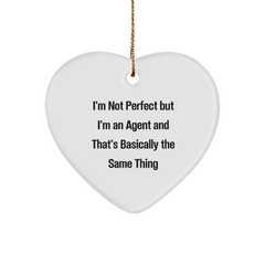 Funny Agent Gifts, 'I'm Not Perfect But I'm An Agent And That's Basically The Same Thing' Heart Ornament, Christmas Unique Agent Presents from Friends, Family, Coworkers to Agents - Image 1