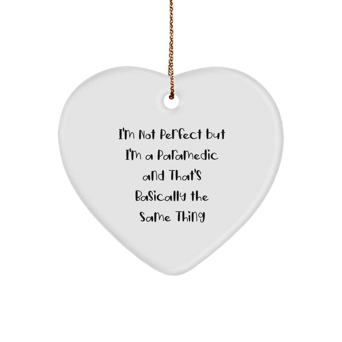 Funny Rescue Worker Gifts, Heart Ornament for Rescue Workers, 'I'm Not Perfect But I'm A Rescue Worker' Quote, Christmas Unique Gifts from Friends, Gifts for Rescue Worker Men - Image 1