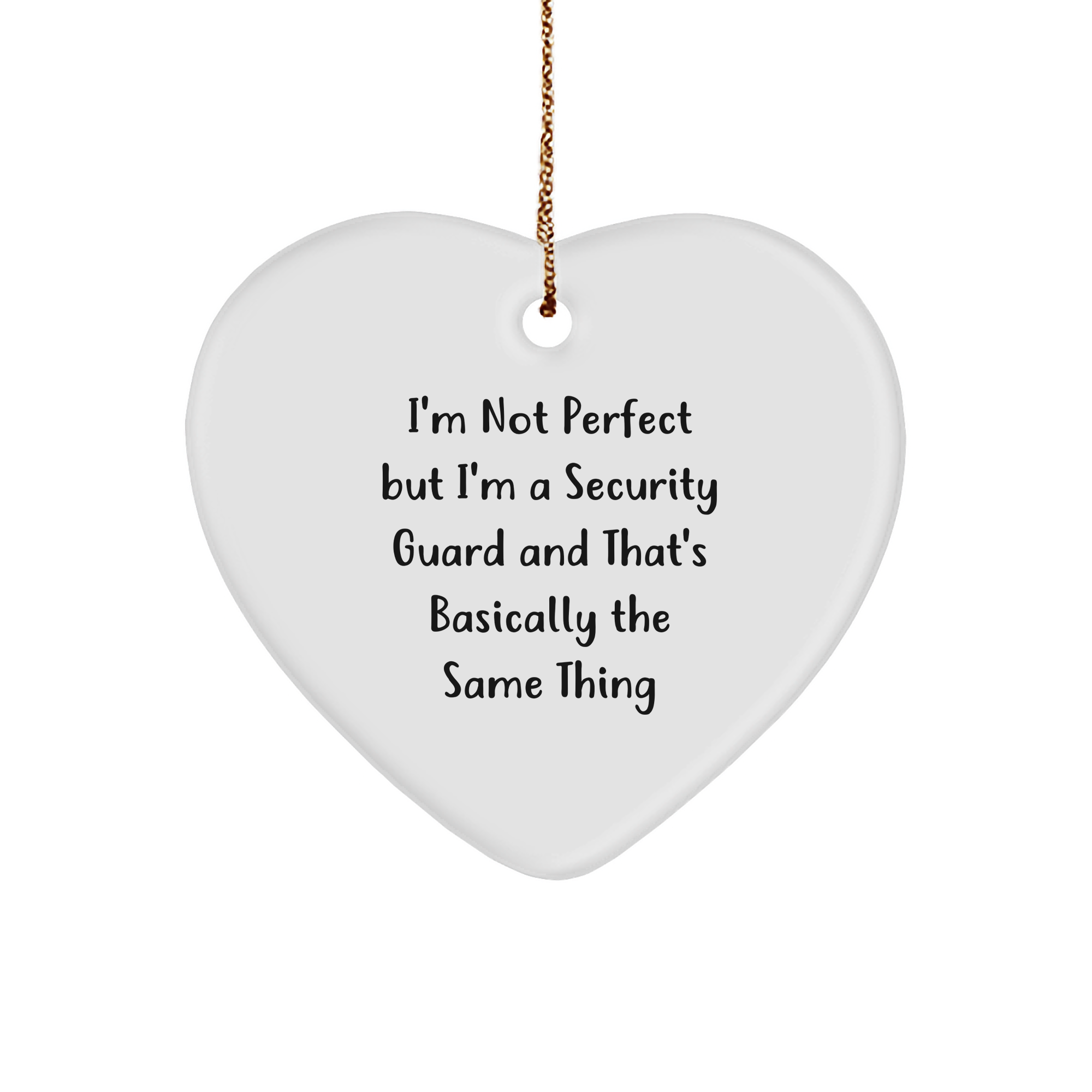 Funny Security Guard Gifts from Men, Heart Ornament, I'm Not Perfect But I'm A Security Guard, Unique Christmas Memorable Presents for Women, Friends, Coworkers, Family - Image 1