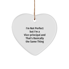 Vice-principal Gifts, Funny Quote Heart Ornament, Gifts from Friends for Vice-principal, Heartfelt Christmas Memorable Present - Image 1