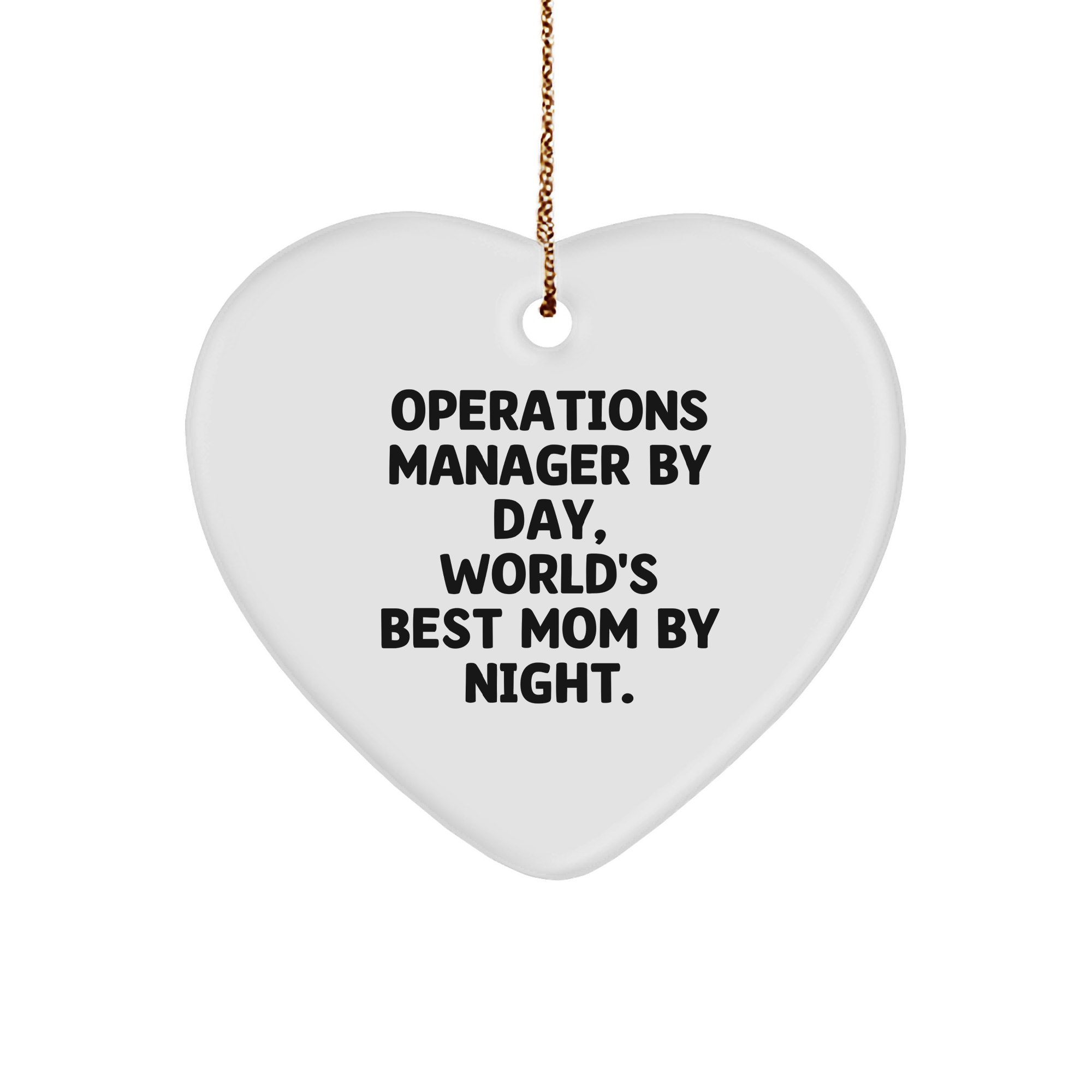 Operations Manager Gifts, Operations Manager By Day, World's Best Mom By Night., Heart Ornament for Christmas, Gifts from Friends, Gifts for Operations Manager, Funny Heart Ornament - Image 1