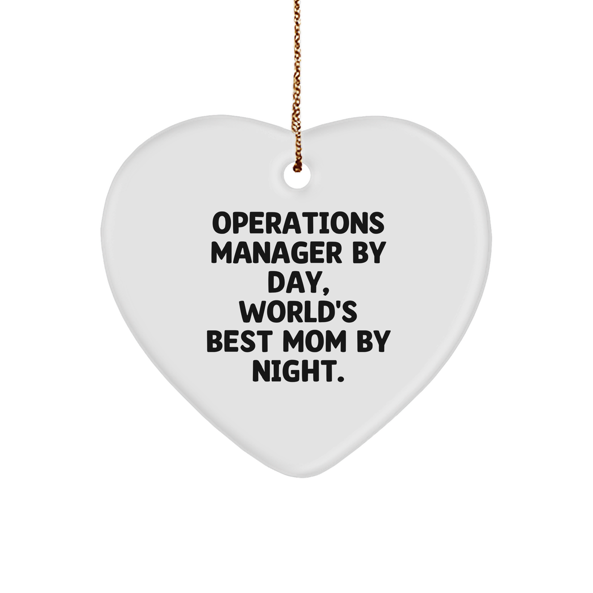 Operations Manager Gifts, Operations Manager By Day, World's Best Mom By Night., Heart Ornament for Christmas, Gifts from Friends, Gifts for Operations Manager, Funny Heart Ornament - Image 1
