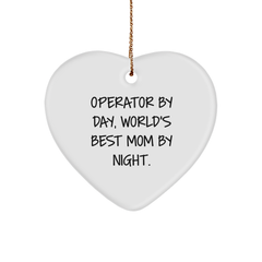Operator By Day, World's Best Mom By Night Heart Ornament, Funny Quote Gifts from Mom to Operator, Christmas Unique Gifts - Image 1