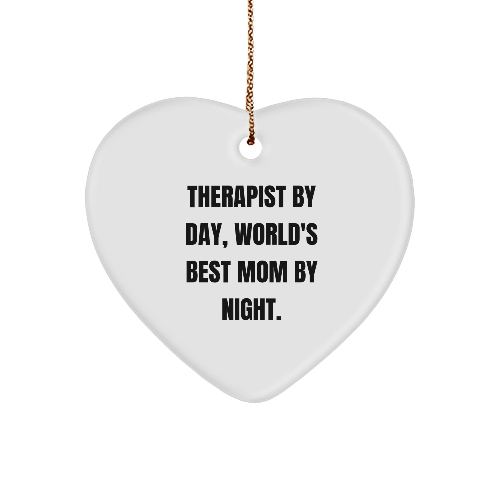 Therapist Gifts from Men to Therapist by Day World's Best Mom By Night Heart Ornament, Funny Christmas Decorations for Home Office - Image 1