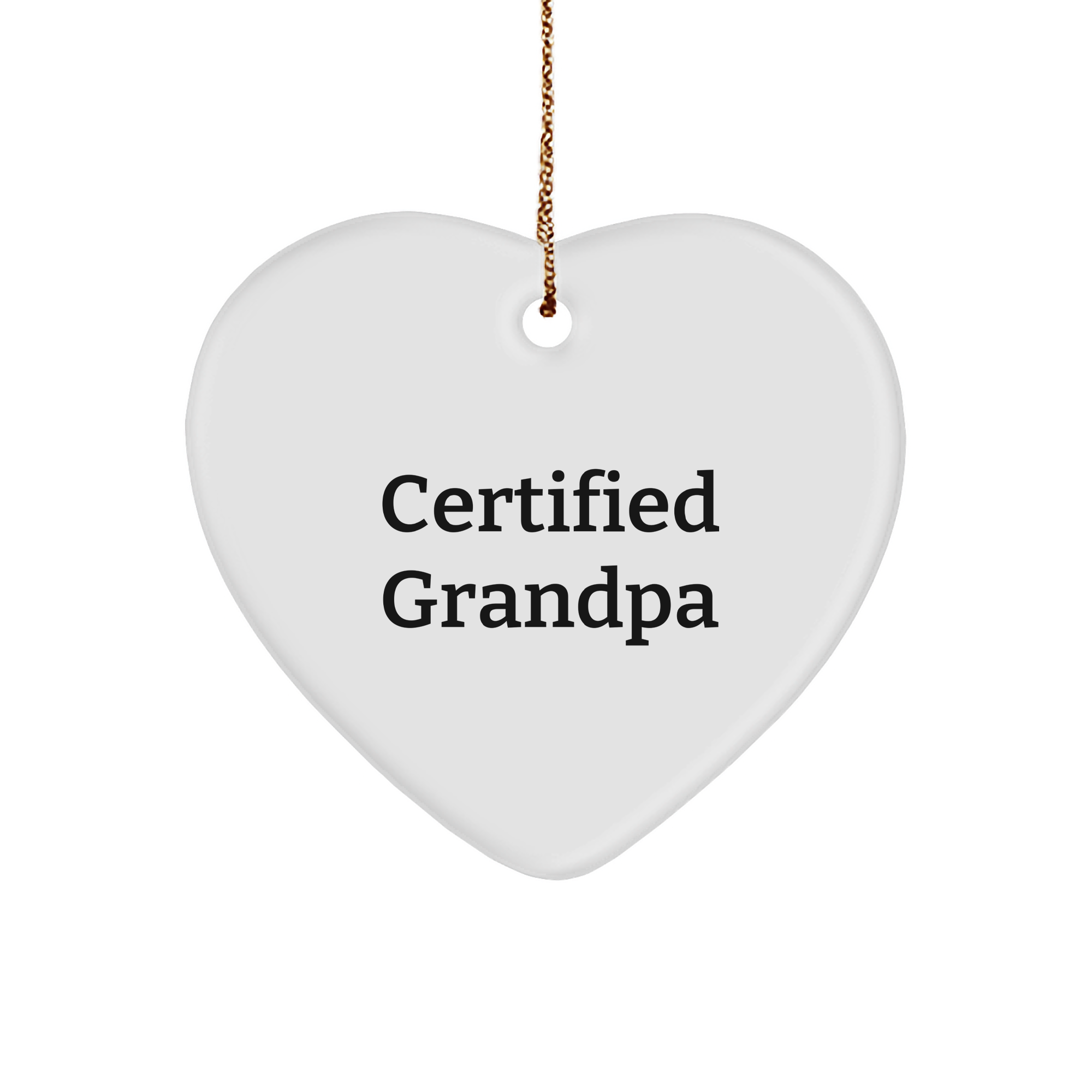 Funny Grandpa Gifts from Men to Grandpa, Heart Ornament with Certified Grandpa Quote for Christmas - Image 1