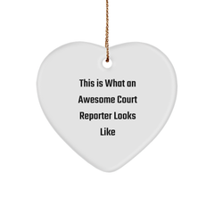 Funny Court Reporter Gifts, This Is What An Awesome Court Reporter Looks Like, Heart Ornament for Court Reporters, Gifts from Friends or Family for Men or Women, Christmas Unique Gifts - Image 1