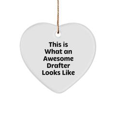 This Is What Awesome Drafters Look Like, Heart Ornament Gifts from Friends to Awesome Drafters, Christmas Unique Drafter Gifts - Image 1