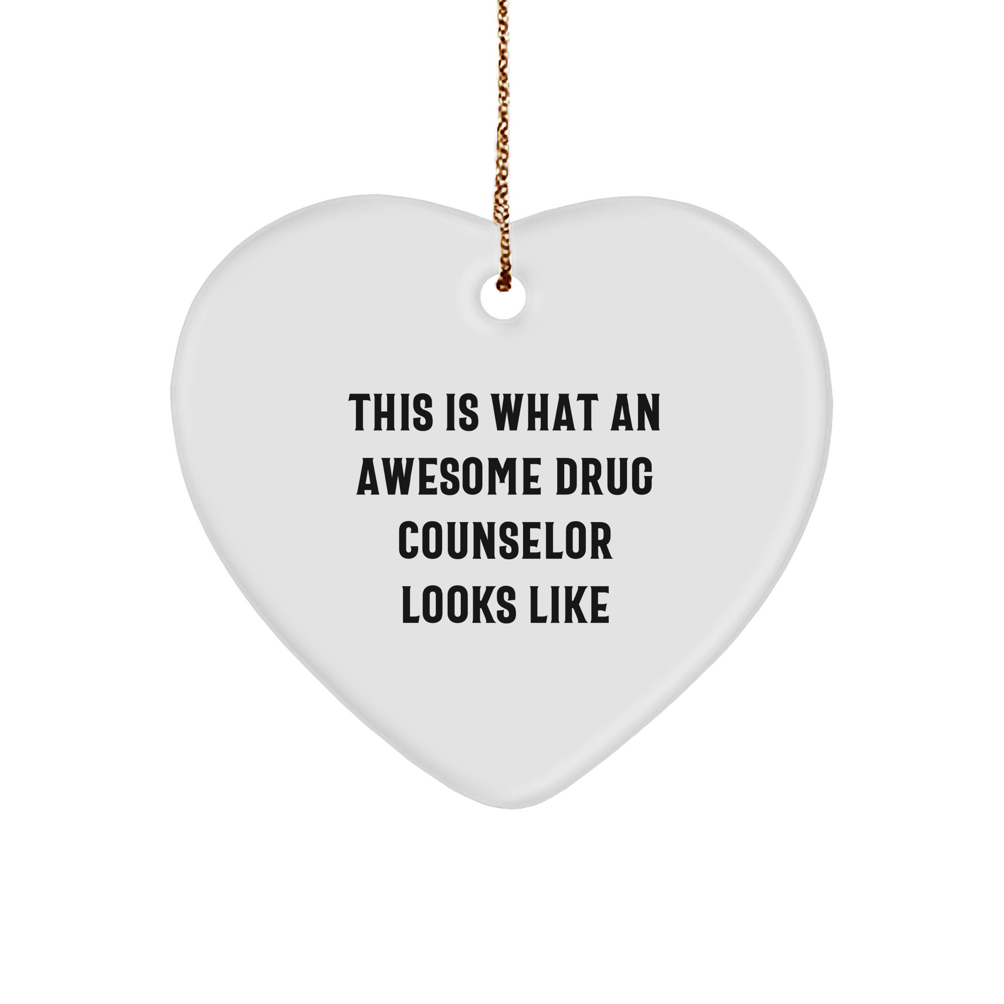 Funny Drug Counselor Heart Ornament Gifts from Friends, Unique Christmas Unique Gifts for Drug Counselor, Men, Women, Coworkers, Family - Image 1