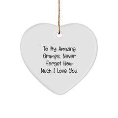 Heartwarming Gramps Gifts: To My Amazing Gramps, Never Forget How Much I Love You., Christmas Ornament, Gifts from Family, for Gramps - Image 1