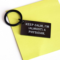 Physician Keychain Gifts from Friends to Men Keep Calm I'm Almost a Doc, Funny Graduation Unique Gifts for Physicians - Image 3