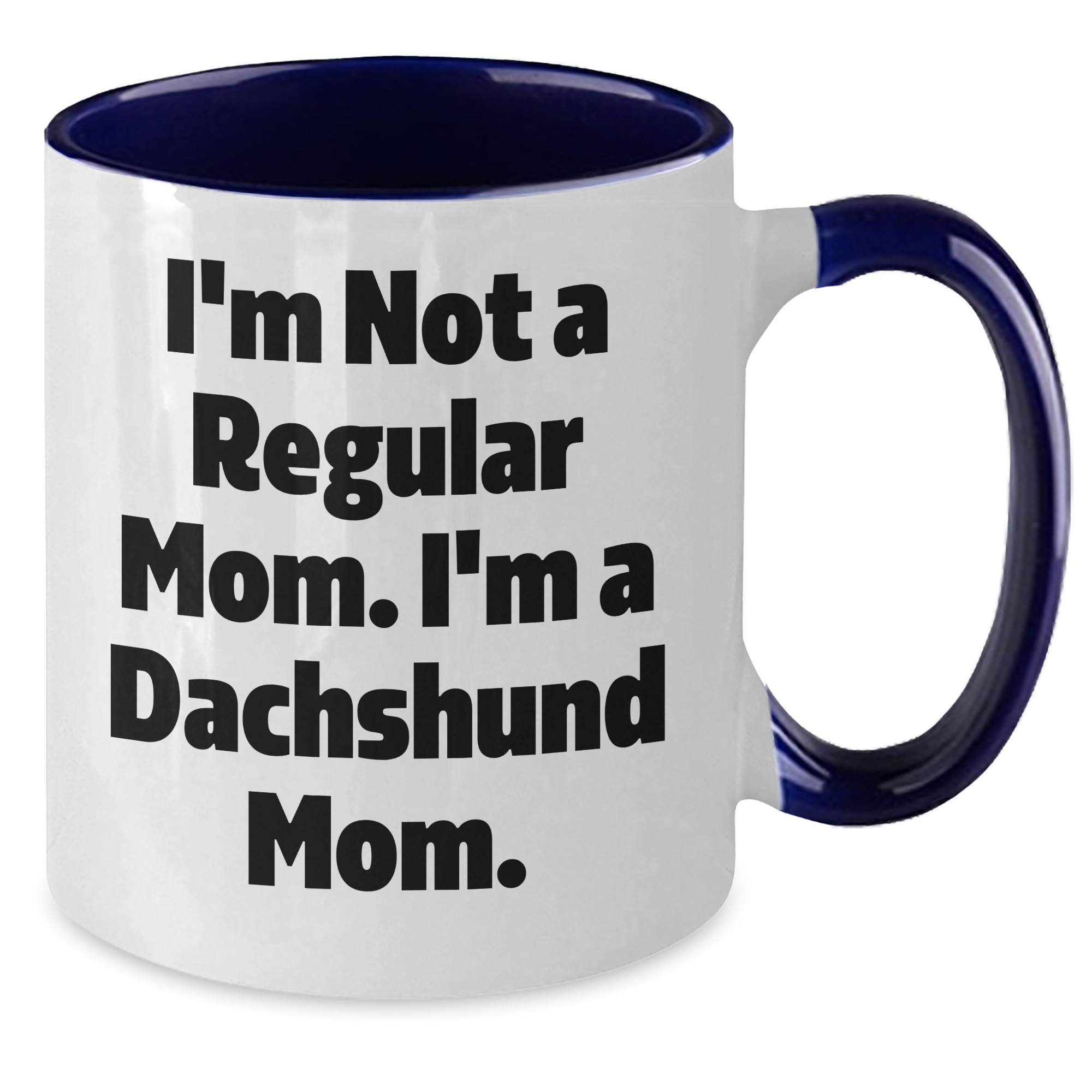 Dachshund Mom Funny Two Tone Coffee Mug Gifts for Family Friends from Mom to Graduation - Additional