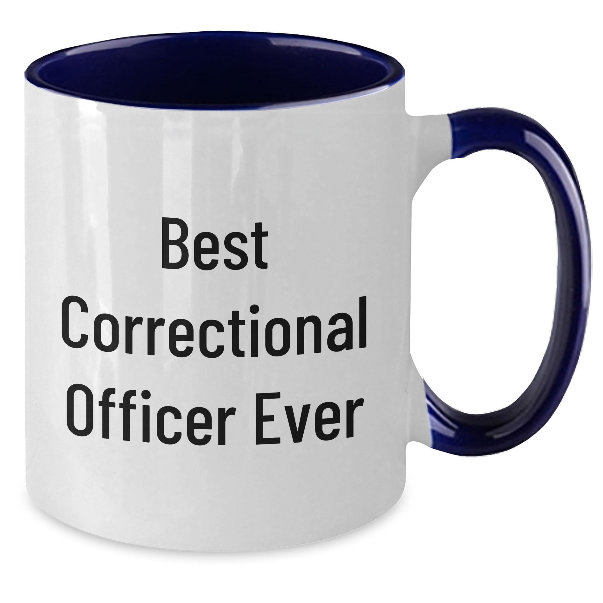Funny Best Correctional Officer Ever Gifts for Correctional Officer Men from Family, Unique Two Tone Coffee Mug for Graduation - Additional