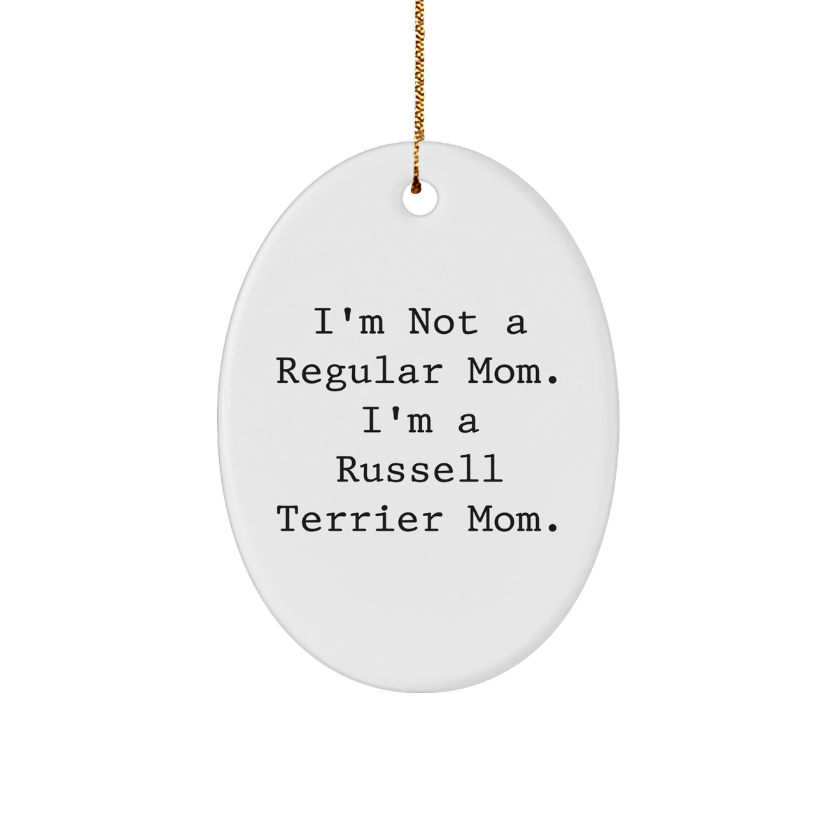 Funny Russell Terrier Dog Mom Gifts from Friends for Russell Terrier Dog Owners - Oval Ornament for Christmas - Image 1