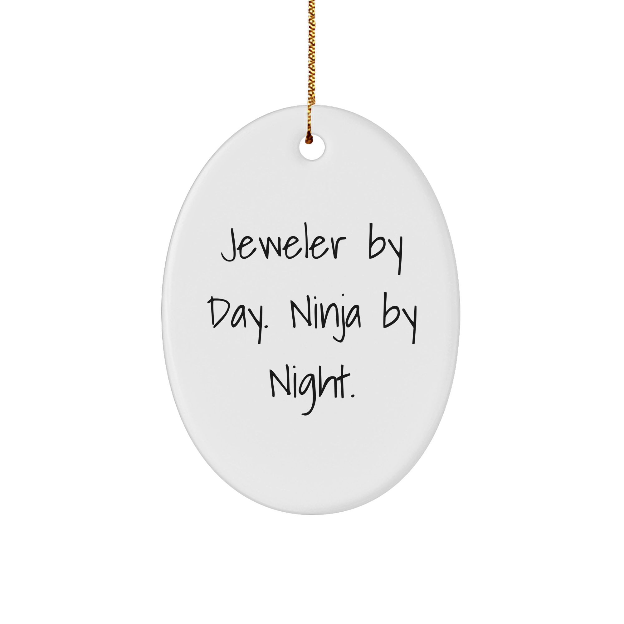 Jeweler Gifts from Men, Gifts for Jeweler By Day. Ninja By Night. Oval Ornament, Christmas Unique Presents - Image 1