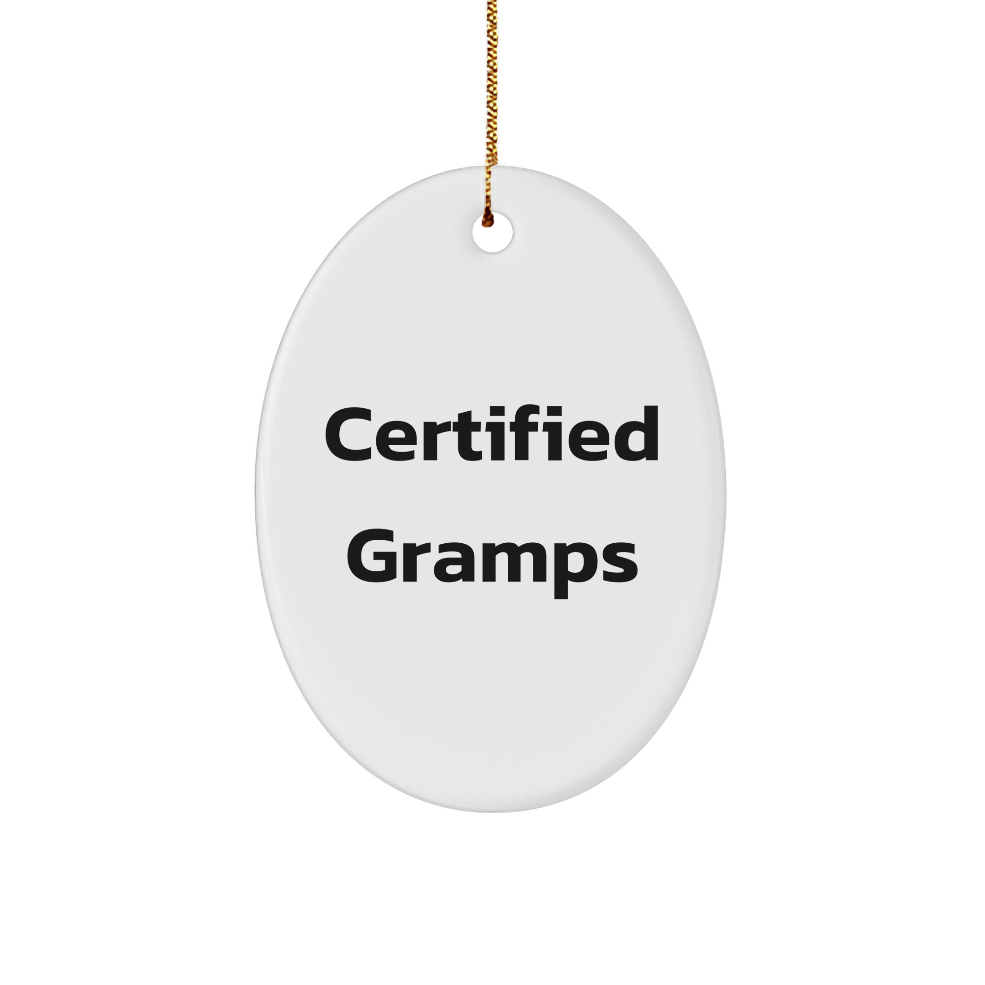 Funny Gramps Oval Ornament Gifts from Family for Christmas - 'Certified Gramps' Quote - Image 1