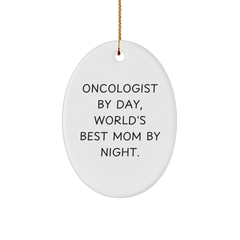 Oncologist Gifts from Mom - 'Oncologist By Day, World's Best Mom By Night.' Christmas Oval Ornament - Image 1
