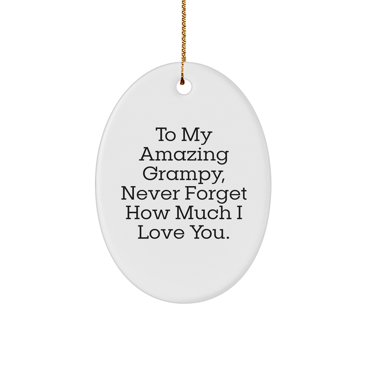 To My Amazing Grampy Gifts from Family - Oval Ornament for Grampy, Grampy Gifts for Men, Unique Christmas Unique Gifts from Men to Grampy - Image 1