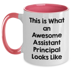 Funny Assistant Principal Gifts from Friends - This Is What An Awesome Assistant Principal Looks Like Two Tone Coffee Mug for Father's Day - Main