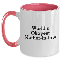Funny World's Okayest Mom-in-law Two Tone Coffee Mug for Graduation Gifts from Friends - Main