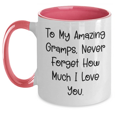 Funny Gramps Gifts from Men to Amazing Gramps on Graduation Unique Gifts, Two Tone Coffee Mug with Inspirational Quote - Main